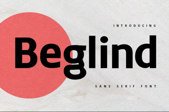 Beglind: A Modern Sans Serif Font for Small Brands