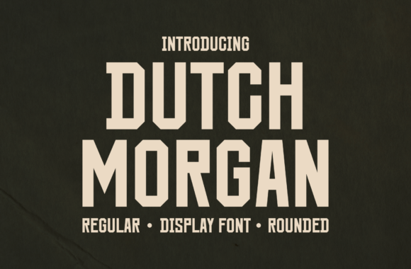 Dutch Morgan Font Review for Makers