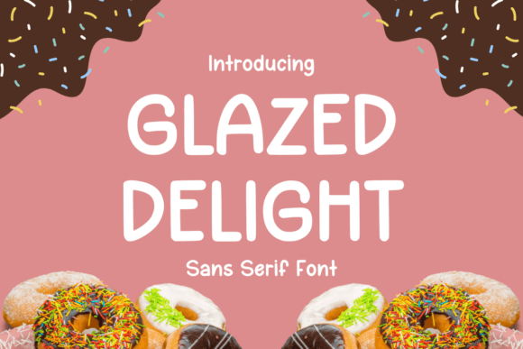 Glazed Delight Font for Modern Branding