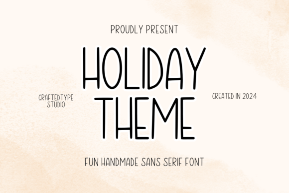 Holiday Theme: A Friendly Sans Serif Typeface for Modern Brands
