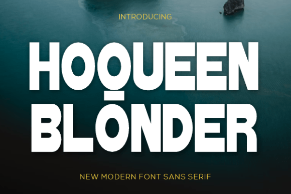 Hoqueen Blonder: A Modern Sans Serif Typeface for Web Design