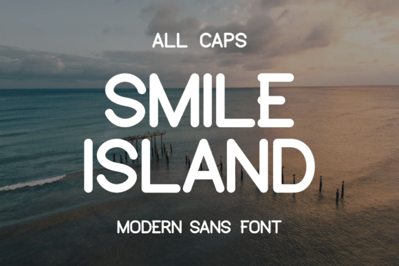 Smile Island: A Clean Typeface for Modern Editorial Design